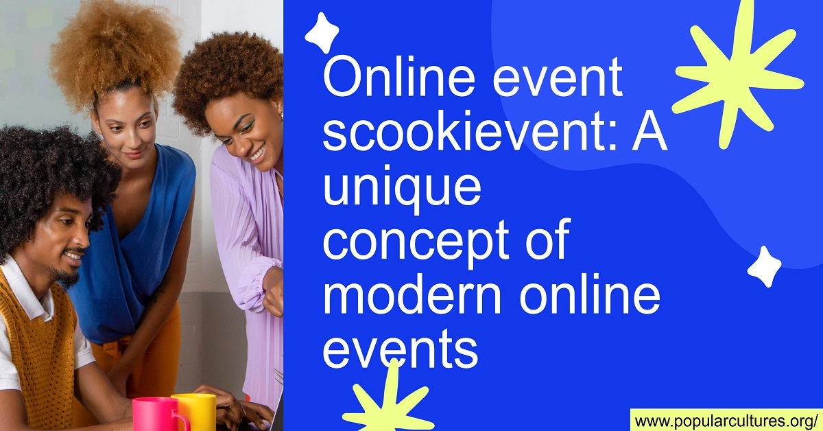 Online event scookievent: A unique concept of modern online events